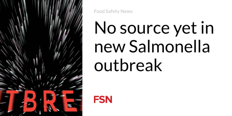 No source yet in new Salmonella outbreak