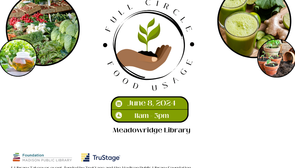 Library Takeover: Full Circle Food Usage