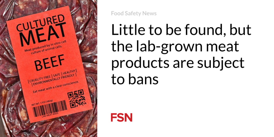 Little to be found, but the lab-grown meat products are subject to bans