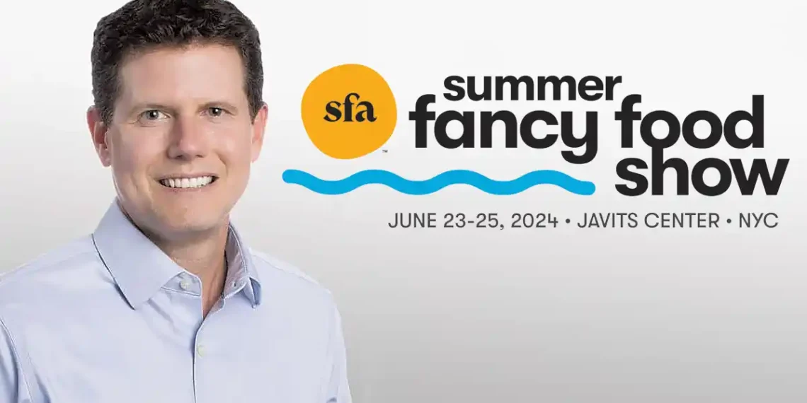 Whole Foods Market CEO Jason Buechel to Give Keynote Address at 68th Summer Fancy Food Show