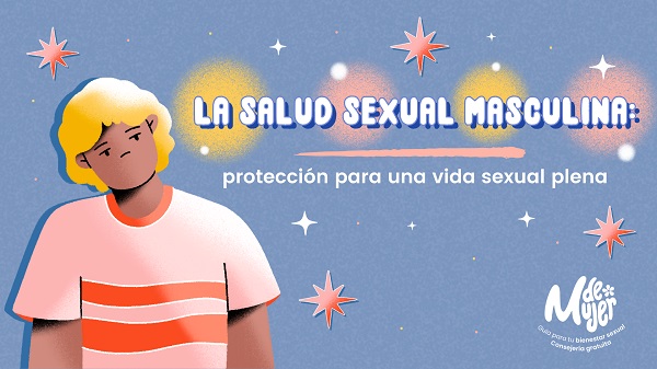 Mes de Junio; Salud Sexual Masculina