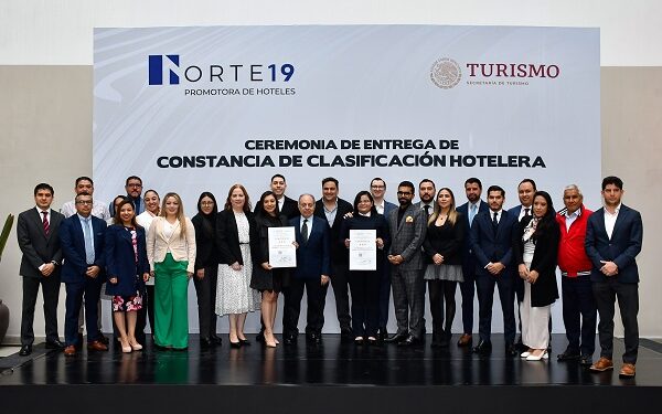 Renueva SECTUR constancia de Clasificación Hotelera a hoteles operados por Promotora de Hoteles Norte 19