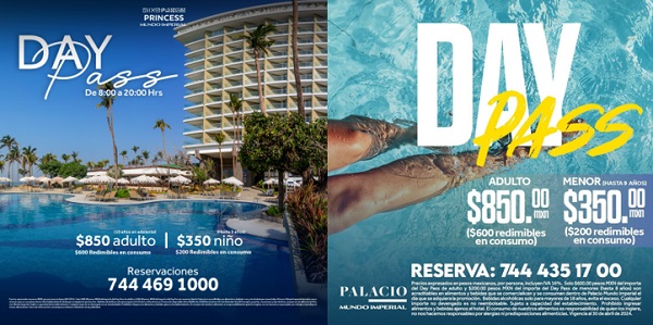 Déjate consentir y disfruta de un Day Pass en Princess o Palacio Mundo Imperial