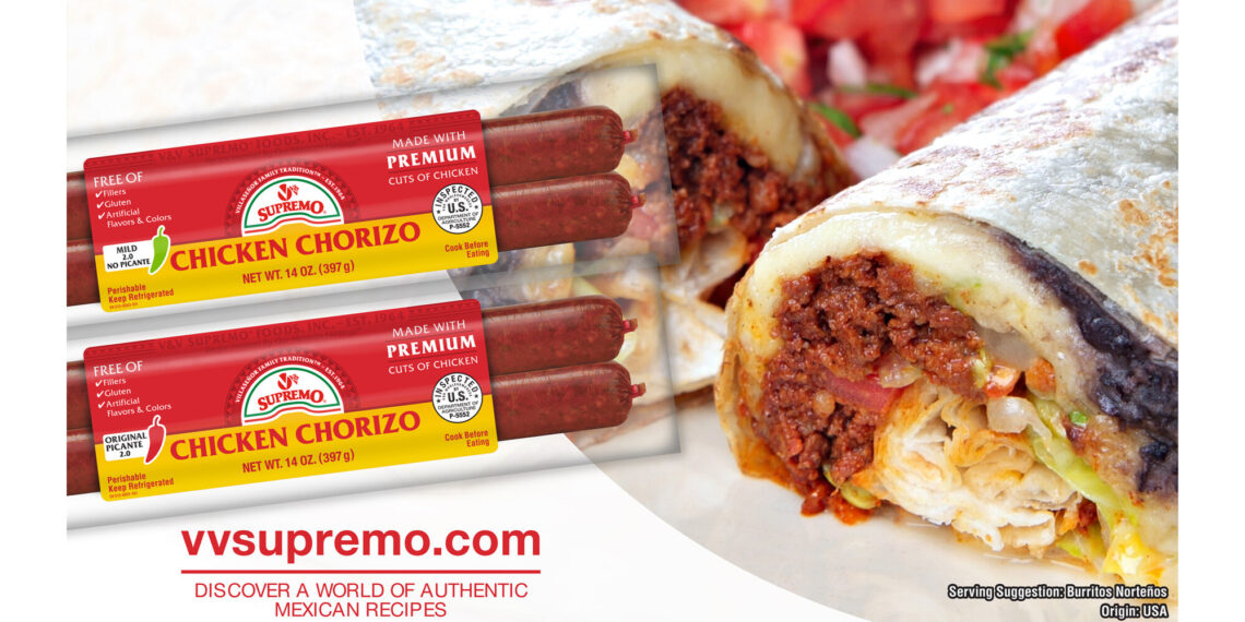 V&V Supremo Foods, Inc. presenta el auténtico chorizo de pollo, ampliando su línea de productos tradicionales Mexicanos.