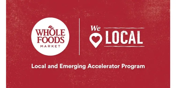 Whole Foods abre su Acelerador Local y Emergente 2025