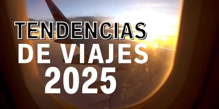 Viajes 2025: tendencias que marcarán tus próximas aventuras