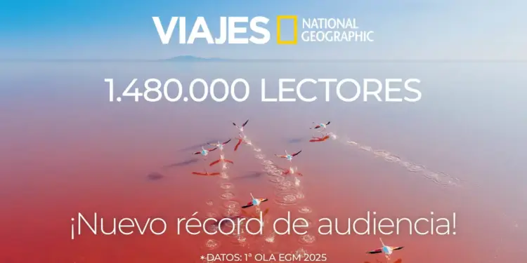 Nuevo récord de audiencia de Viajes National Geographic, con 1.480.000 lectores mensuales