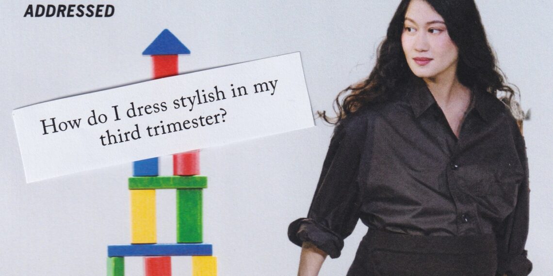 Addressed: How to Dress With Style in Your Third Trimester