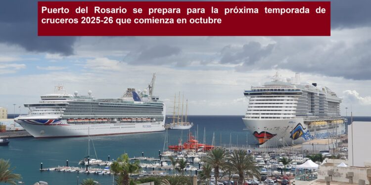Puerto del Rosario se prepara para la próxima temporada de cruceros 2025-26 que comienza en octubre