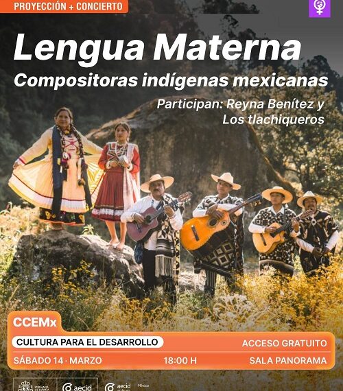Presentarán proyecto documental de Compositoras Indígenas Mexicanas en el Centro Cultural de España en México