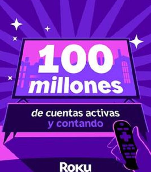Roku supera los 100 millones de cuentas activas, un hito histórico para la era del streaming