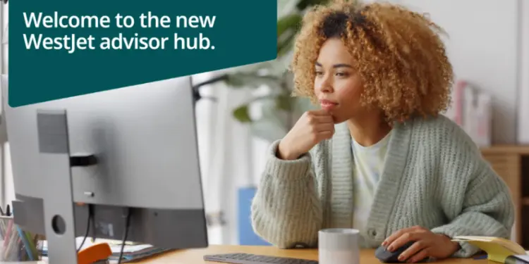 Westjet: descubre nuestro renovado portal de soporte para agencias de viajes llamado Advisor Hub