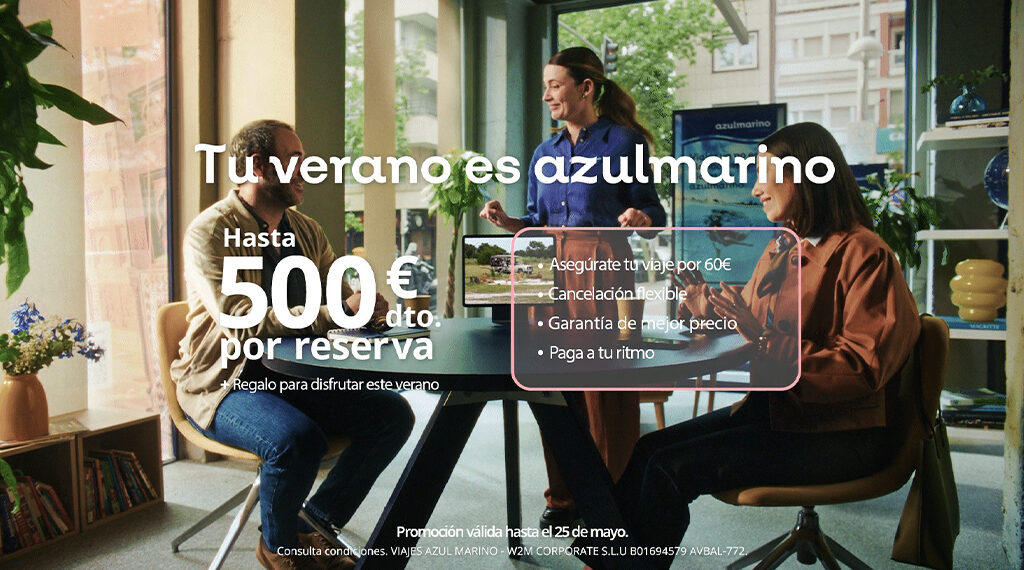 Azulmarino reivindica el valor de las agencias de viajes en su campaña de verano