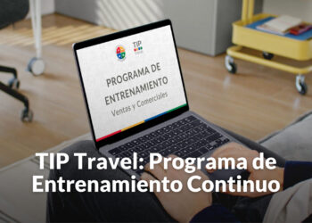 TIP Travel fortalece la capacitación permanente de sus equiposmediante un Programa de Entrenamiento Continuo
