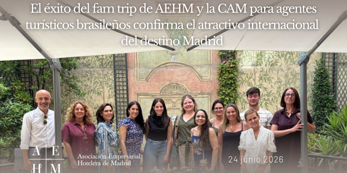 El éxito del fam trip de AEHM y la CAM para agentes turísticos brasileños confirma el atractivo internacional del destino Madrid