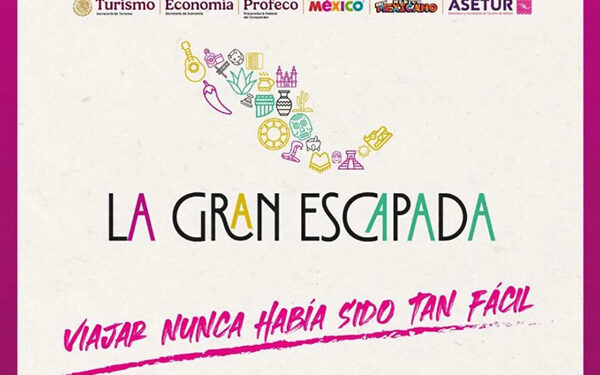 México lanza segunda edición de “La Gran Escapada” para impulsar el turismo nacional
