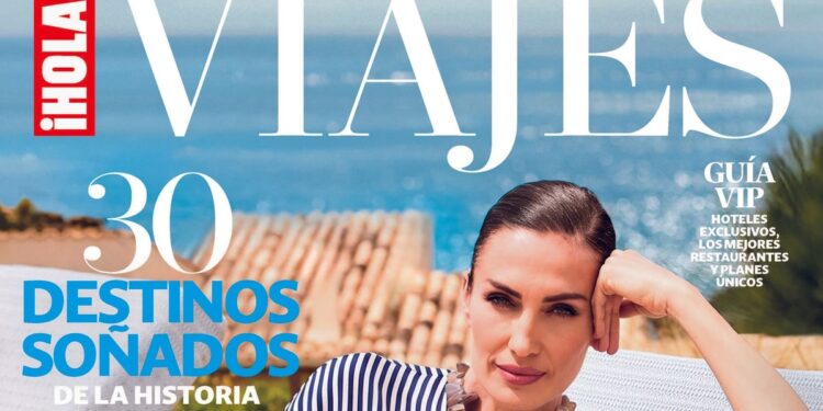 La revista ¡HOLA! Viajes a la venta, especial 30 aniversario: nuevo diseño, la misma pasión por viajar