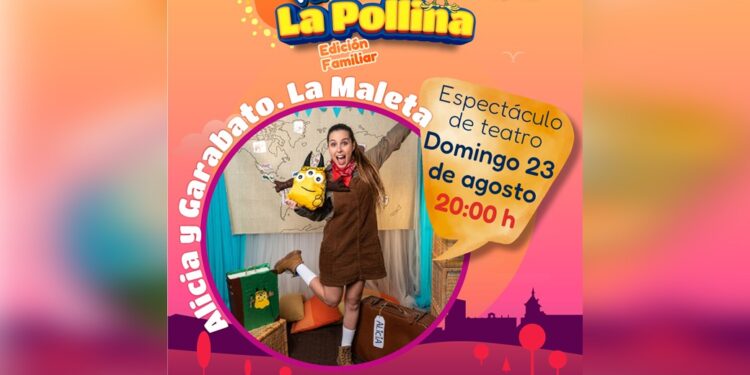 Alicia y Garabato abren una maleta llena de viajes y aventuras en Los Veranos en La Pollina. Edición Familiar, el domingo 23 de agosto a las 20:00 horas