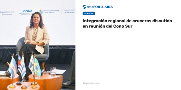 Integración regional de cruceros discutida en reunión del Cono Sur — Data Portuaria