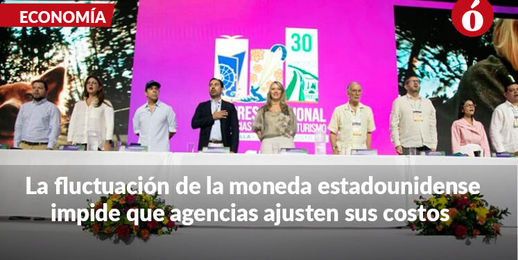 Agencias de viajes venden más, pero dólar barato y costos les restan rentabilidad