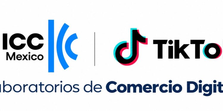 ICC y TikTok impulsarán en México el crecimiento de las MIPYMES con Laboratorios de Comercio Digital