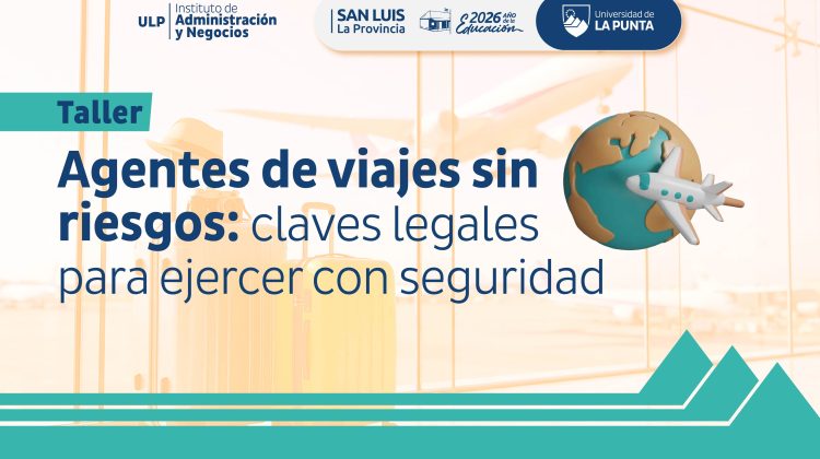 La ULP lanza el taller ‘Agentes de viajes sin riesgos: claves legales para ejercer con seguridad’