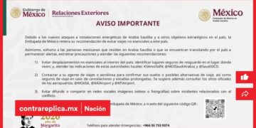 Embajada de México pide evitar viajes no esenciales a Arabia Saudita tras nuevos ataques a infraestructura estratégica - ContraRéplica