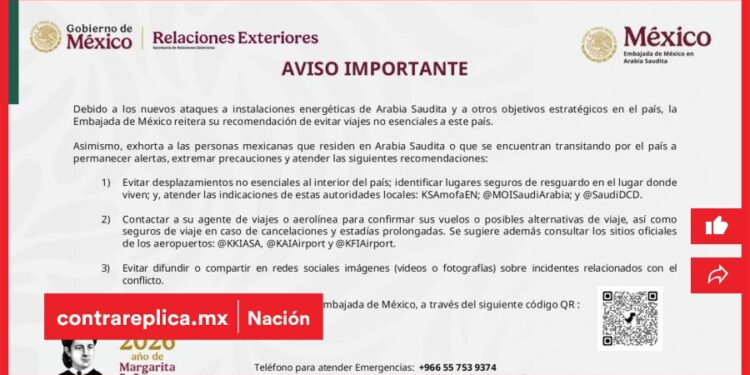 Embajada de México pide evitar viajes no esenciales a Arabia Saudita tras nuevos ataques a infraestructura estratégica - ContraRéplica