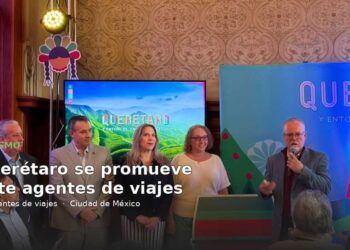 Promoción turística de Querétaro llega a agentes en CDMX