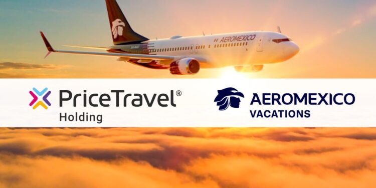 PriceTravel Holding y Aeroméxico Vacations refuerza colaboración de 5 años
