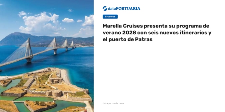 Marella Cruises presenta su programa de verano 2028 con seis nuevos itinerarios y el puerto de Patras — DataPortuaria
